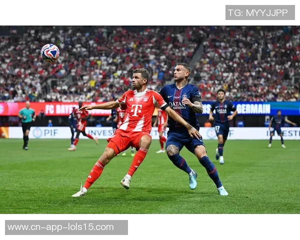 巴黎圣日耳曼与拜仁慕尼黑对决前瞻及战术分析探讨